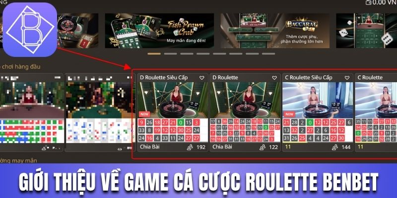 Giới thiệu về game cá cược roulette Benbet